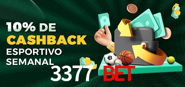 10% de bônus de cashback na 3377 bet